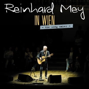 Reinhard Mey - In Wien - The Song Maker ryhmässä CD @ Bengans Skivbutik AB (5574941)