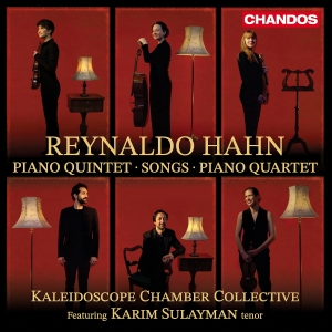 Reynaldo Hahn - Piano Quintet, Songs & Piano Quarte ryhmässä CD / Kommande / Klassiskt @ Bengans Skivbutik AB (5575280)