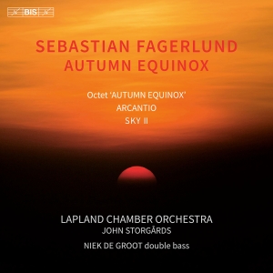 Sebastian Fagerlund - Autumn Equinox ryhmässä Musiikki / SACD / Kommande / Klassiskt @ Bengans Skivbutik AB (5575295)