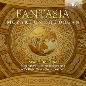 Manuel Tomadin - Fantasia - Mozart On The Organ ryhmässä CD / Kommande / Klassiskt @ Bengans Skivbutik AB (5575317)