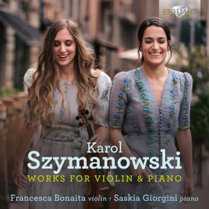 Karol Szymanowski - Works For Violin & Piano ryhmässä CD / Kommande / Klassiskt @ Bengans Skivbutik AB (5575318)