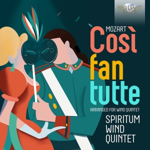 W A Mozart - Cosi Fan Tutte, Arranged For Wind Q ryhmässä CD / Kommande / Klassiskt @ Bengans Skivbutik AB (5575321)