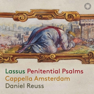 Orlando De Lassus - Penitential Psalms ryhmässä CD / Kommande / Klassiskt @ Bengans Skivbutik AB (5575469)