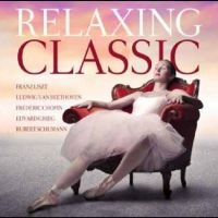 Various Artists - Relaxing Classic ryhmässä CD / Pop-Rock @ Bengans Skivbutik AB (5575502)