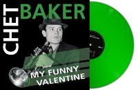 Baker Chet - My Funny Valentine (Green Vinyl Lp) ryhmässä VINYYLI / Nyheter / Jazz @ Bengans Skivbutik AB (5575525)