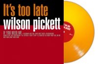 Pickett Wilson - Its Too Late (Orange Vinyl Lp) ryhmässä VINYYLI / Nyheter / RnB-Soul @ Bengans Skivbutik AB (5575651)