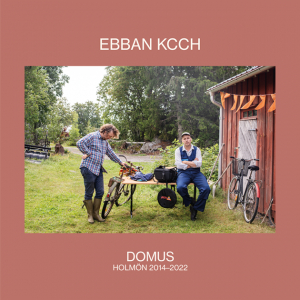 Ebban Kcch - Domus (Holmön 2014-2022) ryhmässä VINYYLI / Nyheter / Hip Hop-Rap,Svensk Musik @ Bengans Skivbutik AB (5575674)