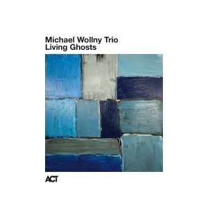 Michael Wollny Trio - Living Ghosts (Live) ryhmässä CD / Kommande / Jazz @ Bengans Skivbutik AB (5575740)