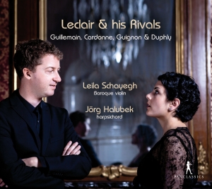 Leila Schayegh Jörg Halubek - Leclair & His Rivals ryhmässä CD / Klassiskt @ Bengans Skivbutik AB (5575773)