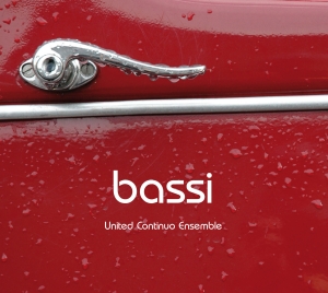 United Continuo Ensemble - Bassi - Alle Toccate, Canzoni, Chia ryhmässä ME SUOSITTELEMME / Joululahjavinkki: CD @ Bengans Skivbutik AB (5575778)