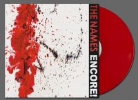 Names The - Encore! (Solid Red Vinyl Lp) ryhmässä VINYYLI / Kommande / Hårdrock @ Bengans Skivbutik AB (5575854)