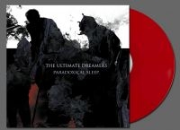 Ultimate Dreamers The - Paradoxical Sleep (Solid Red Vinyl ryhmässä VINYYLI / Kommande / Hårdrock @ Bengans Skivbutik AB (5575855)