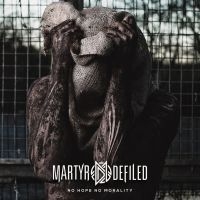 Martyr Defiled - No Hope No Morality (Black Vinyl Lp ryhmässä VINYYLI / Kommande / Hårdrock @ Bengans Skivbutik AB (5576003)