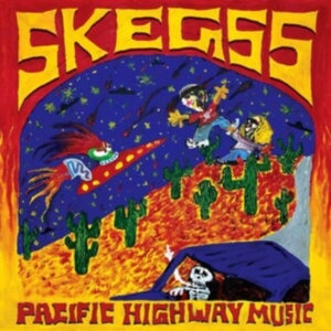 Skegss - Pacific Highway Music ryhmässä ME SUOSITTELEMME / Startsida - Vinyl Nyheter & Kommande @ Bengans Skivbutik AB (5576039)