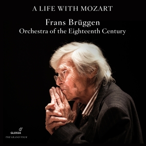 Frans Brüggen Orchestra Of The Eig - A Life With Mozart - The Complete G ryhmässä CD / Klassiskt @ Bengans Skivbutik AB (5576062)