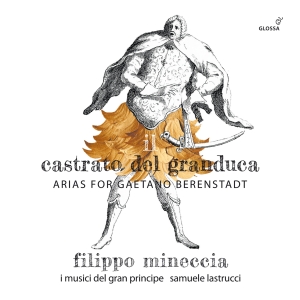 Filippo Mineccia - Il Castrato Del Granduca - Arias Fo ryhmässä ME SUOSITTELEMME / Joululahjavinkki: CD @ Bengans Skivbutik AB (5576074)