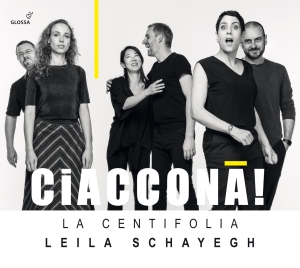 Leila Schayegh La Centifolia - Ciaccona! - Works By Bertali, Schme ryhmässä ME SUOSITTELEMME / Joululahjavinkki: CD @ Bengans Skivbutik AB (5576081)