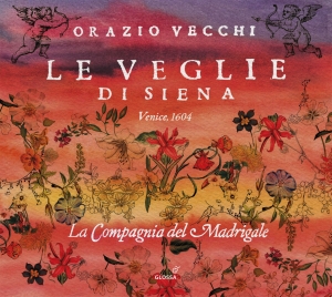 Orazio Vecchi - Le Veglie Di Siena ryhmässä ME SUOSITTELEMME / Joululahjavinkki: CD @ Bengans Skivbutik AB (5576084)