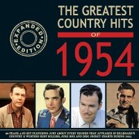 Various Artists - The Greatest Country Hits Of 1954 ryhmässä CD / Kommande / Country @ Bengans Skivbutik AB (5576100)