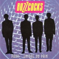 Buzzcocks - Encore Du Pain (Black Vinyl Lp) ryhmässä VINYYLI / Kommande / Pop-Rock @ Bengans Skivbutik AB (5576156)