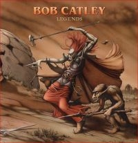 Catley Bob - Legends ryhmässä CD / Kommande / Hårdrock @ Bengans Skivbutik AB (5576231)