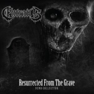 Entrails - Resurrected From The Grave (Demo Co ryhmässä VINYYLI / Hårdrock @ Bengans Skivbutik AB (5576245)