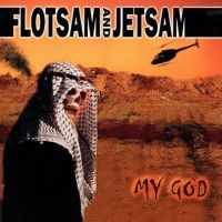 Flotsam And Jetsam - My God (2 Lp Black Vinyl) ryhmässä VINYYLI / Kommande / Hårdrock @ Bengans Skivbutik AB (5576253)