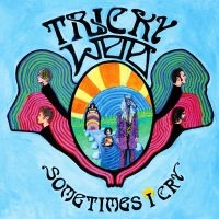 Tricky Woo - Sometimes I Cry ryhmässä VINYYLI / Pop-Rock @ Bengans Skivbutik AB (5576318)