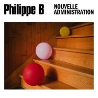 Philippe B - Nouvelle Administration ryhmässä VINYYLI / Svensk Folkmusik @ Bengans Skivbutik AB (5576350)