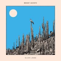 Jacinto Mount - Silver Lining ryhmässä VINYYLI / Nyheter / Pop-Rock @ Bengans Skivbutik AB (5576401)