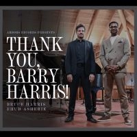 Harris Bruce & Ehud Asherie - Thank You, Barry Harris! ryhmässä CD / Kommande / Jazz @ Bengans Skivbutik AB (5576408)