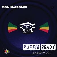 Blakamix Mali - Ruff & Ready ? Blak Nile Dub Opus 1 ryhmässä VINYYLI / Kommande / Reggae @ Bengans Skivbutik AB (5576570)