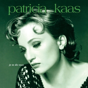 Patricia Kaas - Je Te Dis Vous ryhmässä ME SUOSITTELEMME / Perjantain julkaisut / 2025-02-14 @ Bengans Skivbutik AB (5576621)