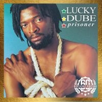 Luky Dube - Prisoner: 60Th Birthday Edition ryhmässä VINYYLI / Nyheter / Reggae @ Bengans Skivbutik AB (5576684)