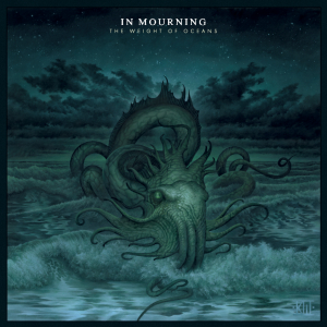 In Mourning - The Weight Of Oceans - 2025 Limited Edition ryhmässä ME SUOSITTELEMME / Perjantain julkaisut / 2025-02-14 @ Bengans Skivbutik AB (5576728)