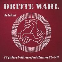 Dritte Wahl - Delikat (Limitierte, Farbige Jubilä ryhmässä VINYYLI / Kommande / Pop-Rock @ Bengans Skivbutik AB (5576765)