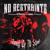 No Restraints - Through The Old School (Single-Side ryhmässä ME SUOSITTELEMME / Startsida - Vinyl Nyheter & Kommande @ Bengans Skivbutik AB (5576766)