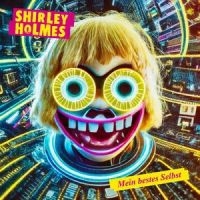 Shirley Holmes - Mein Bestes Selbst ryhmässä CD / Kommande / Pop-Rock @ Bengans Skivbutik AB (5576793)