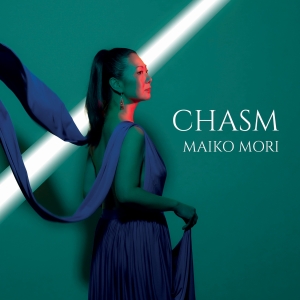 Maiko Mori - Chasm ryhmässä CD / Kommande / Klassiskt @ Bengans Skivbutik AB (5576835)