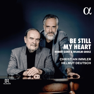 Christian Immler Helmut Deutsch - Be Still My Heart ryhmässä CD / Kommande / Klassiskt @ Bengans Skivbutik AB (5576850)