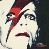 Various Artists - David Bowie: Under The Influence? ryhmässä CD / Kommande / Pop-Rock @ Bengans Skivbutik AB (5577031)