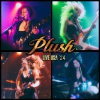 Plush - Live Usa '24 ryhmässä CD / Kommande / Pop-Rock @ Bengans Skivbutik AB (5577163)