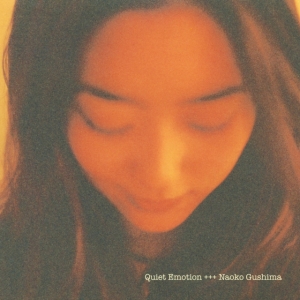 Naoko Gushima - Quiet Emotion (Clear Green Vinyl) ryhmässä ME SUOSITTELEMME / Joululahjavinkki: Vinyyli @ Bengans Skivbutik AB (5577258)