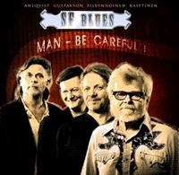 Sf-Blues - Man - Be Careful! ryhmässä CD / Pop-Rock @ Bengans Skivbutik AB (5577470)