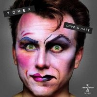 Tomek - Love & Hate: Expanded Edition ryhmässä CD / Kommande / Pop-Rock @ Bengans Skivbutik AB (5577486)