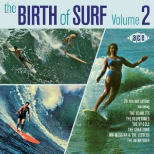 Various Artists - Birth Of Surf Vol 2 ryhmässä ME SUOSITTELEMME / Joululahjavinkki: CD @ Bengans Skivbutik AB (557753)