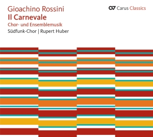 Rossini - Il Carnevale - Choral Music And Mus ryhmässä ME SUOSITTELEMME / Joululahjavinkki: CD @ Bengans Skivbutik AB (5577557)