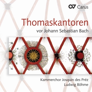 Kammerchor Josquin Des Prez - Thomaskantors Before Bach - Works B ryhmässä CD / Klassiskt @ Bengans Skivbutik AB (5577565)