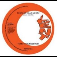 Tommy Youngblood / The Other Brothe - Tobacco Road North / Nobody But Me ryhmässä VINYYLI / Pop-Rock @ Bengans Skivbutik AB (5577658)