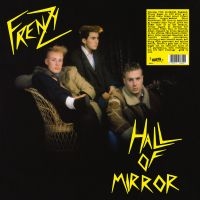 Frenzy - Hall Of Mirrors ryhmässä VINYYLI / Kommande / Pop-Rock @ Bengans Skivbutik AB (5577693)